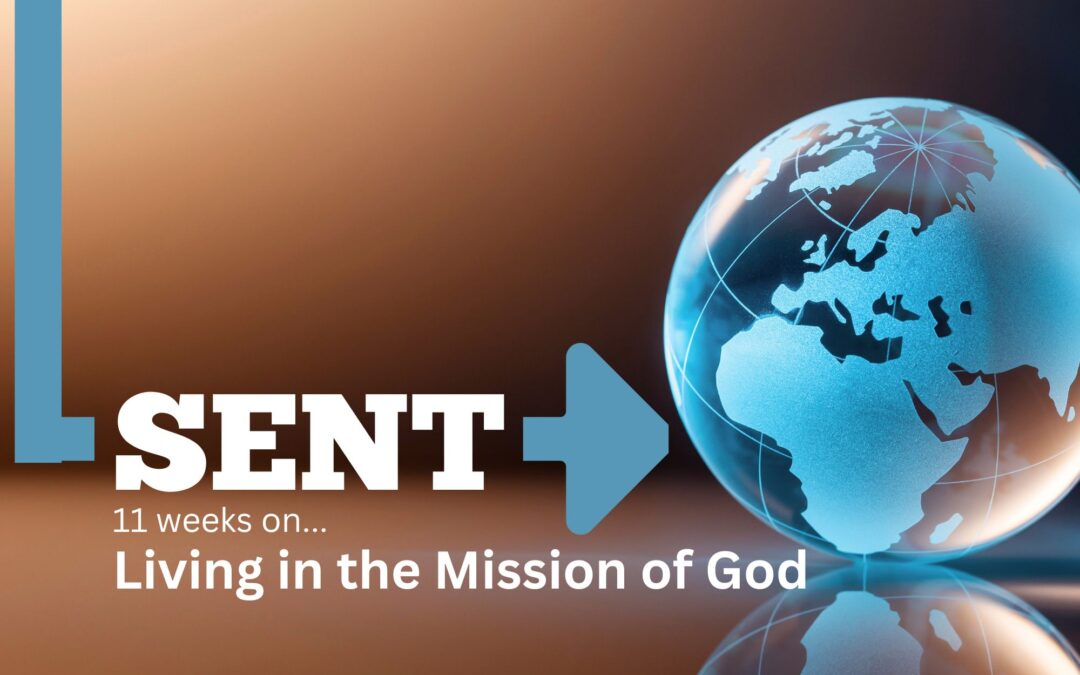 Sent: Living in the Misson of God