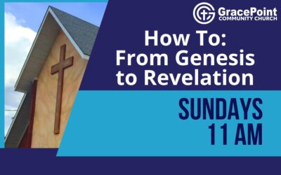 How To: From Genesis to Revelation